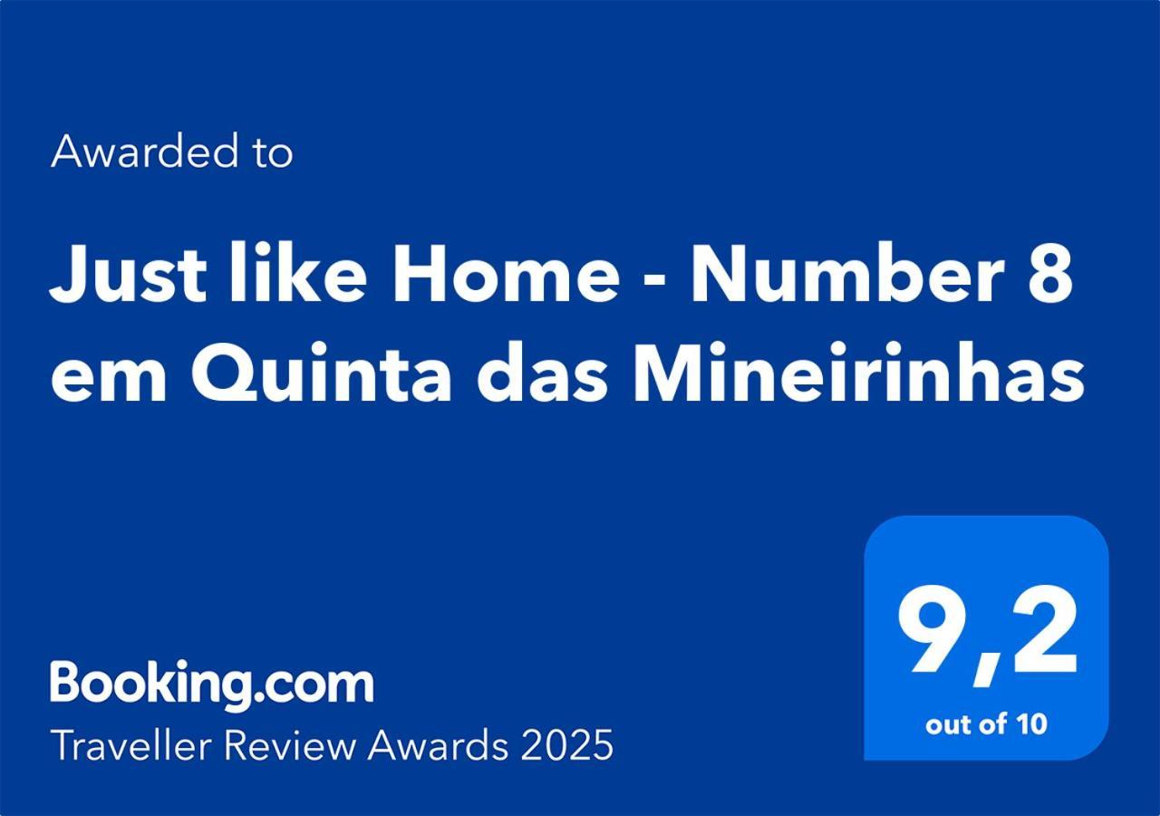 Just Like Home - Number 8 Em Quinta Das Mineirinhas Вила-Нова-ди-Сервейра Экстерьер фото